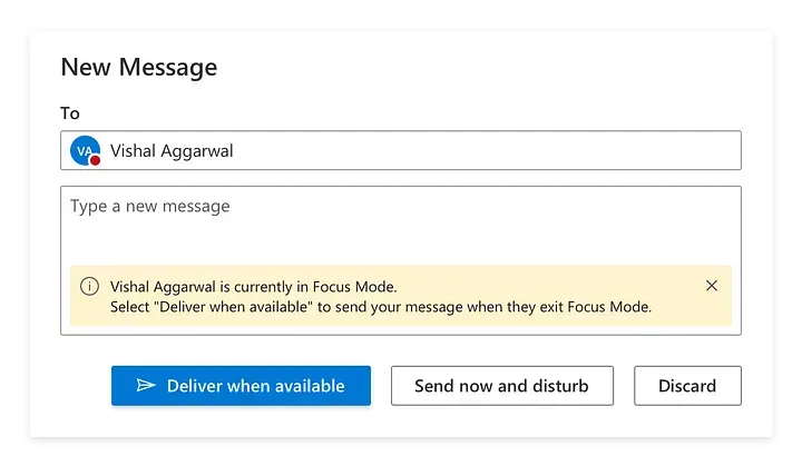 A messaging interface shows a draft message to Vishal Aggarwal. The recipient is in Focus Mode, as indicated by a notification. Options include "Deliver when available," "Send now and disturb," and "Discard." The "Deliver when available" button is highlighted.