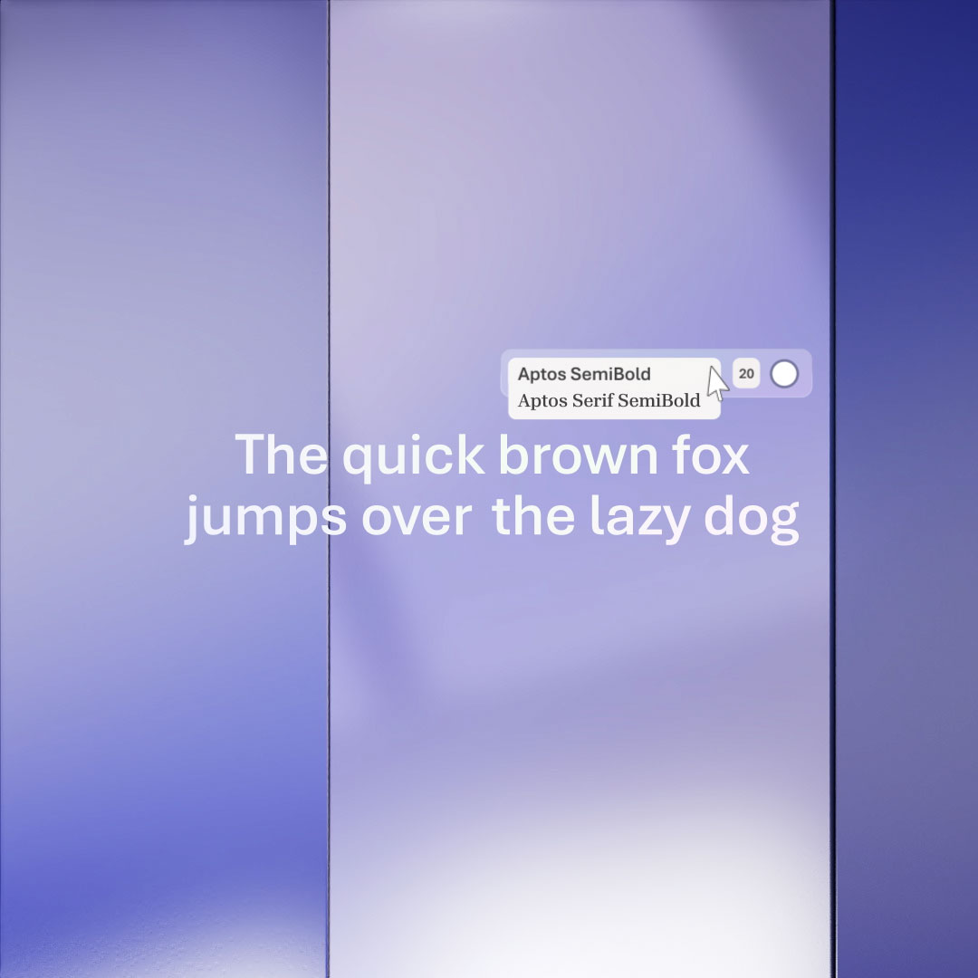 Text on a minimalist gradient background reads: "The quick brown fox jumps over the lazy dog." A menu on the right shows "Aptos SemiBold" and "Aptos Serif SemiBold" with a slider set to 20 next to an arrow cursor. The design is clean with soft purple hues.