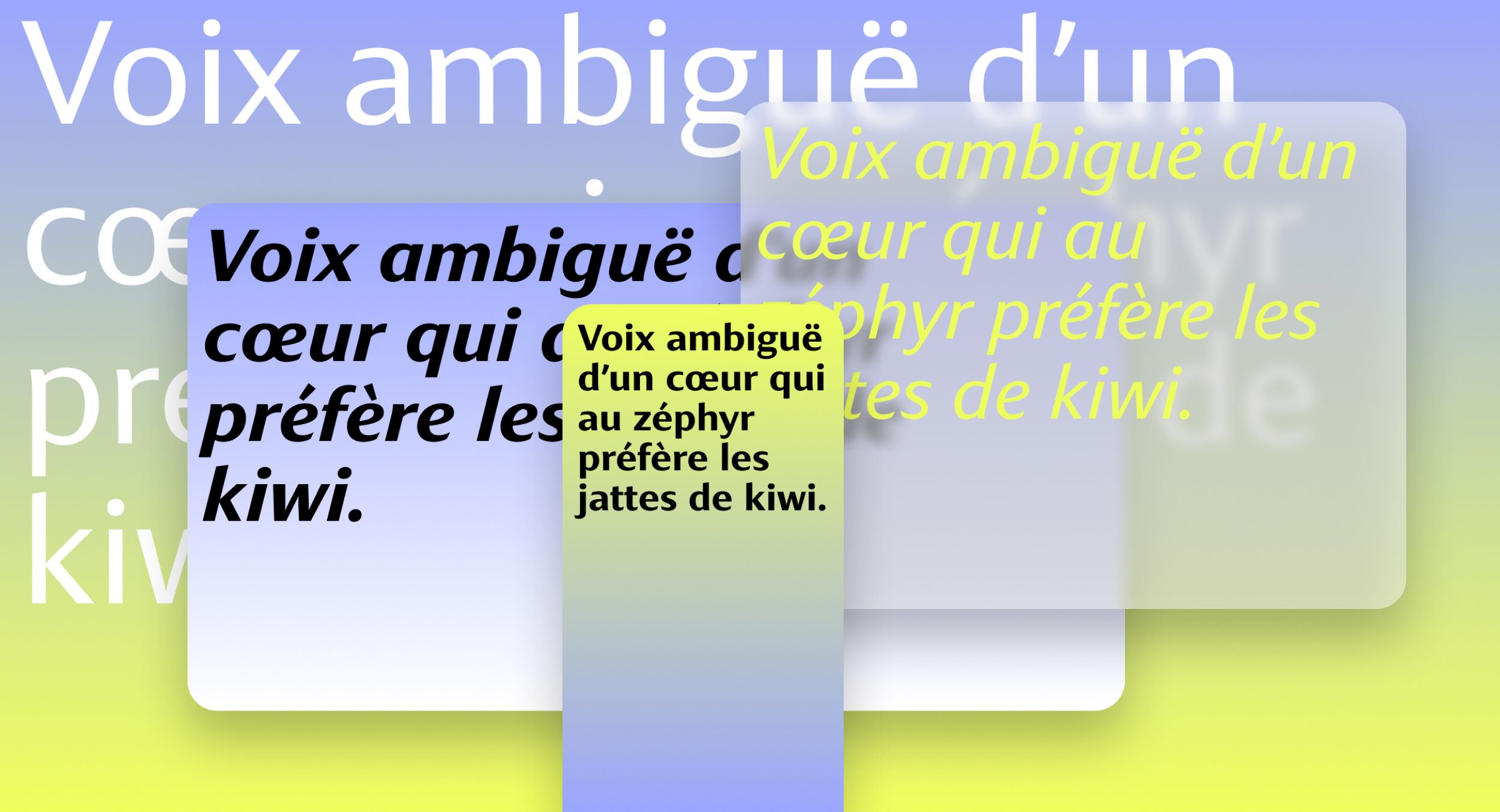 Abstract graphic displaying the French phrase "Voix ambiguë d'un cœur qui au zéphyr préfère les jattes de kiwi" in black, white, and yellow fonts on blue, green, grey, and yellow backgrounds with a semi-transparent overlay effect.