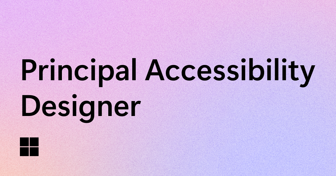 Text on a gradient background reads "Principal Accessibility Designer" with a small black square logo in the bottom left corner. The background transitions from pink to purple and blue.