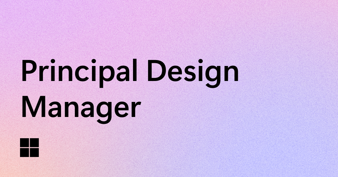 Text on a gradient background reads "Principal Design Manager" with a small Windows logo in the bottom left corner. The background transitions from pink to purple to blue.