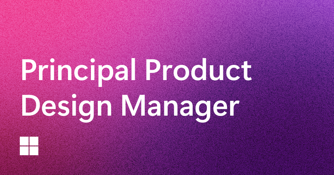 Text graphic with a pink-to-purple gradient background displaying the words "Principal Product Design Manager" in large white letters and a small white Microsoft logo in the bottom left corner.
