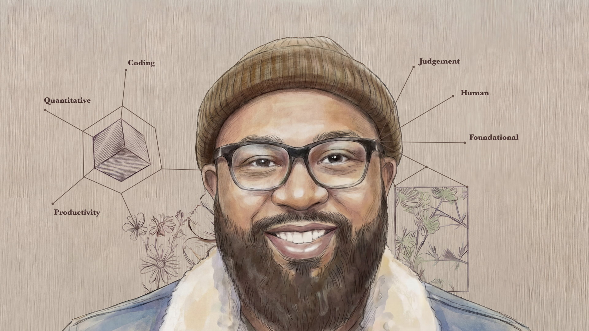 A smiling man with glasses and a beanie is illustrated against a beige background with floral patterns. Behind him are labeled diagram branches: Coding, Judgement, Human, Foundational, Quantitative, and Productivity.