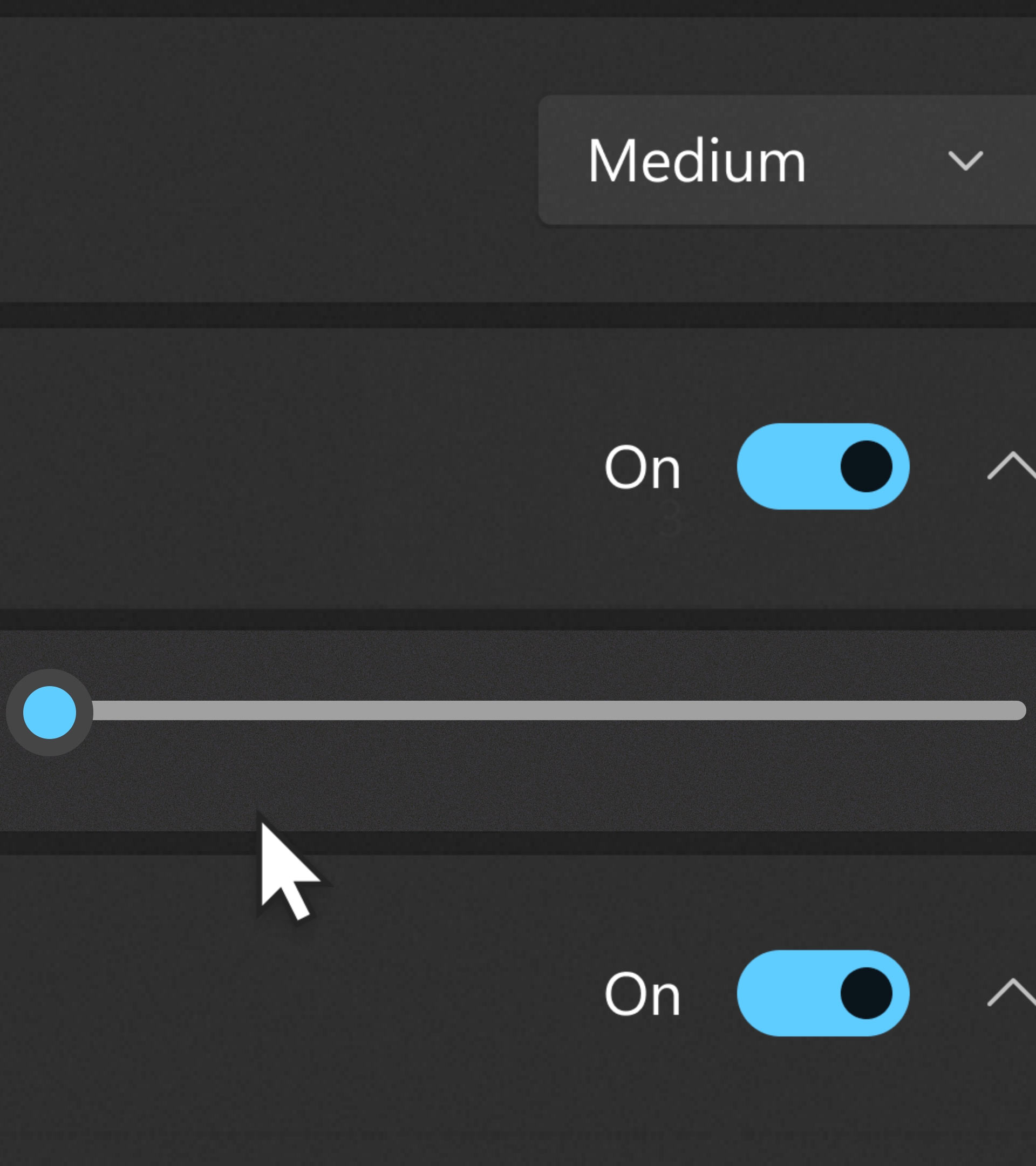 A user interface screen showing a slider with a blue handle, a dropdown menu set to "Medium," toggle switches set to "On," and a cursor pointing at the slider.