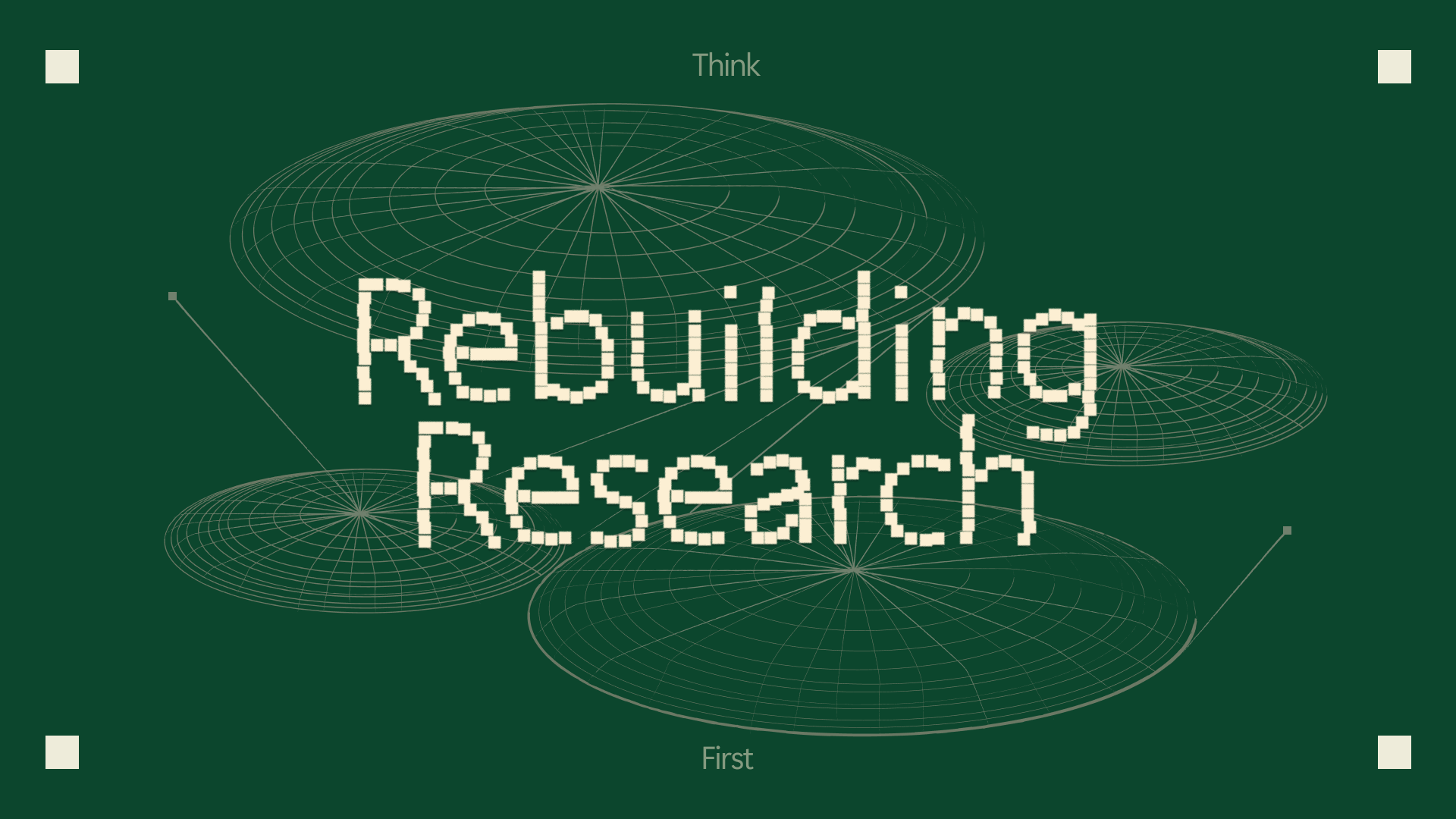Rebuilding research from the ground up